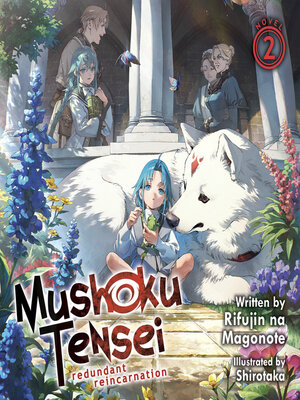 cover image of Mushoku Tensei: Redundant Reincarnation, Volume 2